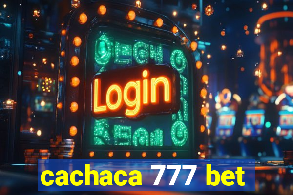 cachaca 777 bet